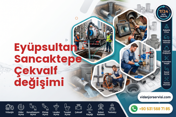 Eyüpsultan Sancaktepe Çekvalf değişimi