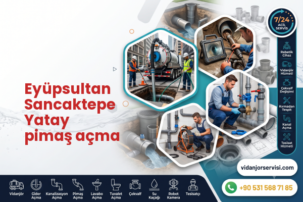 Eyüpsultan Sancaktepe Yatay pimaş açma