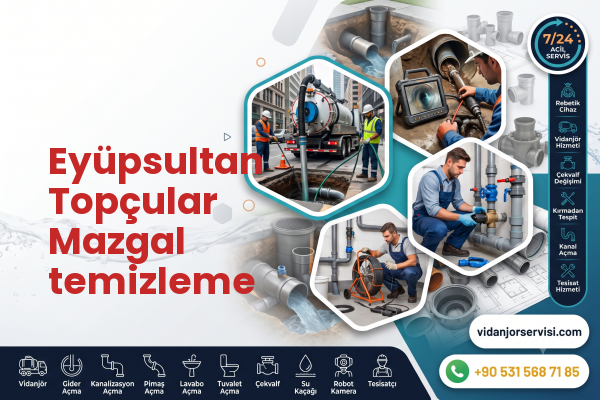 Eyüpsultan Topçular Mazgal temizleme