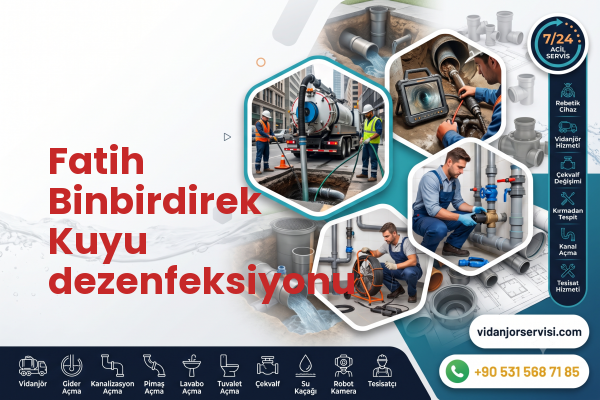 Fatih Binbirdirek Kuyu dezenfeksiyonu