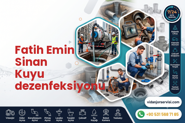 Fatih Emin Sinan Kuyu dezenfeksiyonu