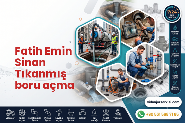 Fatih Emin Sinan Tıkanmış boru açma