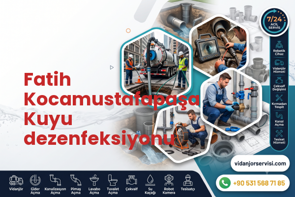 Fatih Kocamustafapaşa Kuyu dezenfeksiyonu