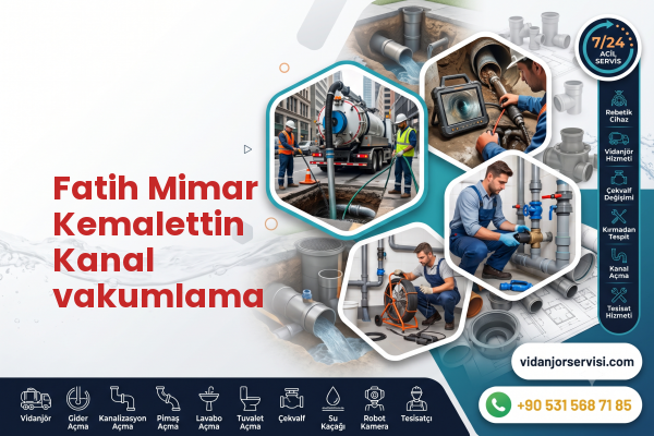 Fatih Mimar Kemalettin Kanal vakumlama