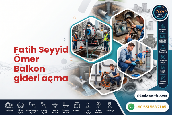 Fatih Seyyid Ömer Balkon gideri açma