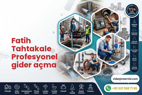 Fatih Tahtakale Profesyonel gider açma