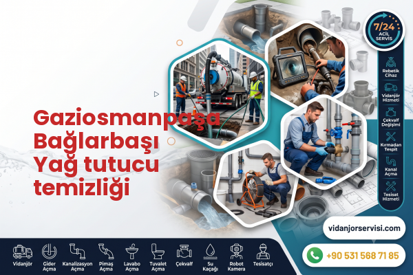 Gaziosmanpaşa Bağlarbaşı Yağ tutucu temizliği