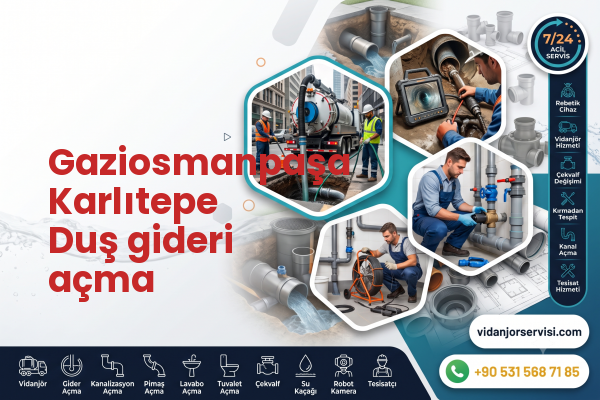 Gaziosmanpaşa Karlıtepe Duş gideri açma