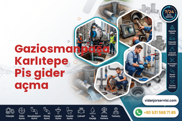 Gaziosmanpaşa Karlıtepe Pis gider açma