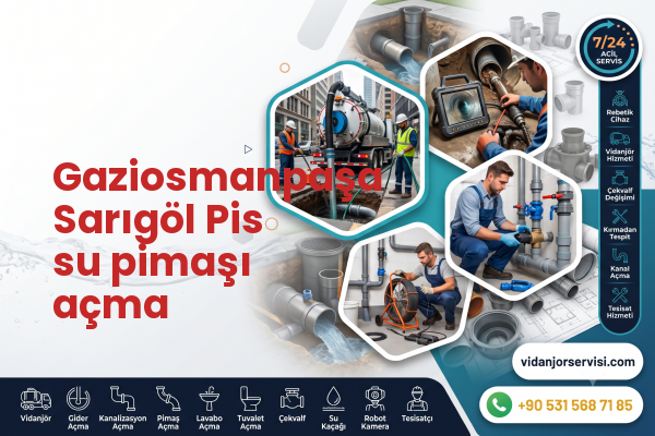 Gaziosmanpaşa Sarıgöl Pis su pimaşı açma