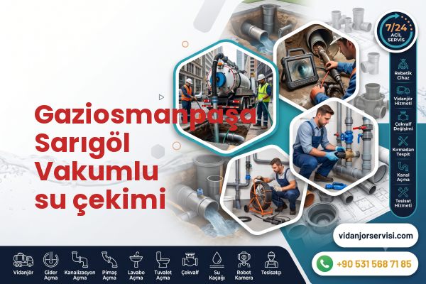 Gaziosmanpaşa Sarıgöl Vakumlu su çekimi
