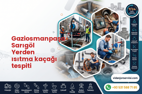 Gaziosmanpaşa Sarıgöl Yerden ısıtma kaçağı tespiti
