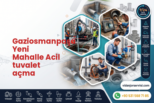 Gaziosmanpaşa Yeni Mahalle Acil tuvalet açma