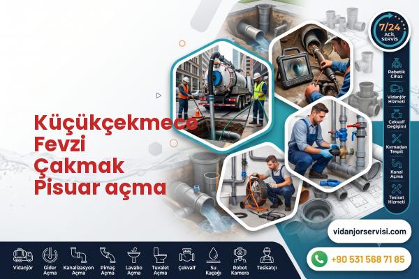 Küçükçekmece Fevzi Çakmak Pisuar açma