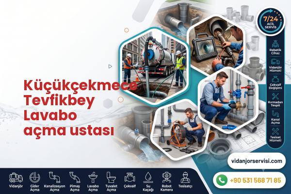 Küçükçekmece Tevfikbey Lavabo açma ustası