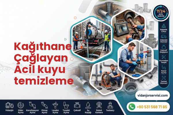 Kağıthane Çağlayan Acil kuyu temizleme
