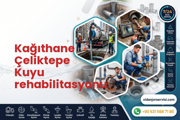 Kağıthane Çeliktepe Kuyu rehabilitasyonu
