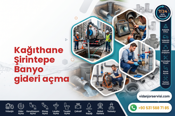 Kağıthane Şirintepe Banyo gideri açma