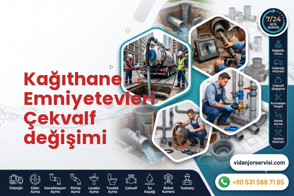 Kağıthane Emniyetevleri Çekvalf değişimi