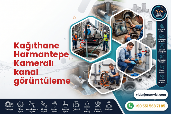 Kağıthane Harmantepe Kameralı kanal görüntüleme