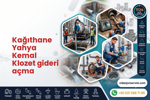 Kağıthane Yahya Kemal Klozet gideri açma