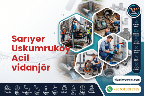 Sarıyer Uskumruköy Acil vidanjör