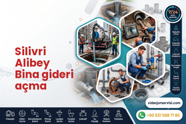 Silivri Alibey Bina gideri açma