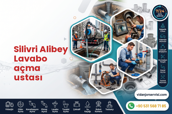 Silivri Alibey Lavabo açma ustası