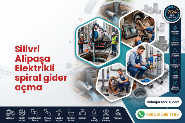 Silivri Alipaşa Elektrikli spiral gider açma