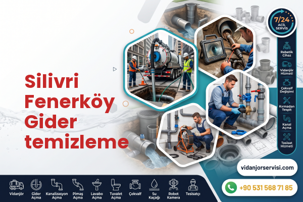 Silivri Fenerköy Gider temizleme