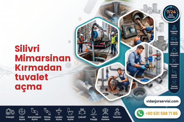 Silivri Mimarsinan Kırmadan tuvalet açma