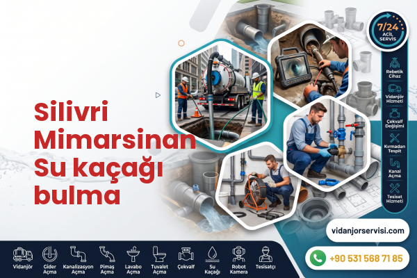 Silivri Mimarsinan Su kaçağı bulma