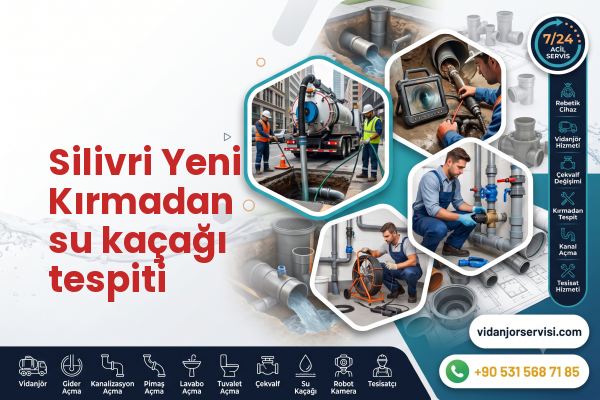 Silivri Yeni Kırmadan su kaçağı tespiti