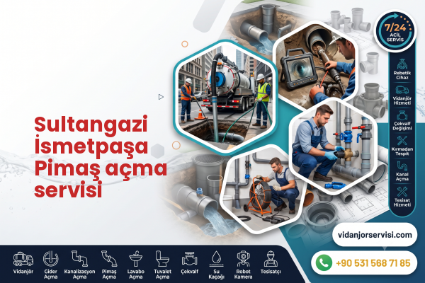 Sultangazi İsmetpaşa Pimaş açma servisi