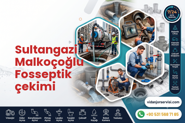 Sultangazi Malkoçoğlu Fosseptik çekimi