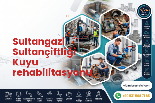 Sultangazi Sultançiftliği Kuyu rehabilitasyonu