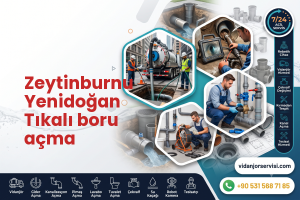Zeytinburnu Yenidoğan Tıkalı boru açma